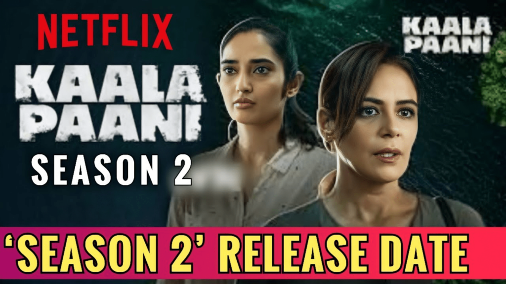 kala paani season 2 min